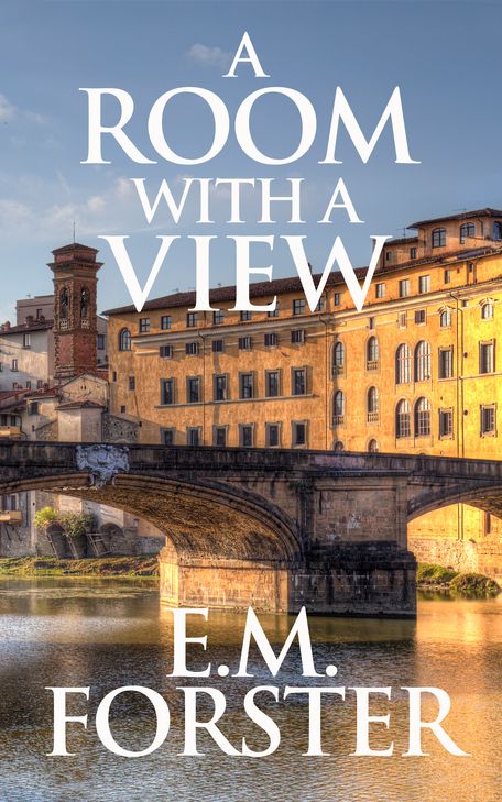 Room With A View A By E M Forster Read On Glose Glose