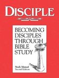 Disciple I Becoming Disciples Through Bible Study: Study Manual by ...