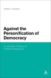Against the Personification of Democracy by Wesley C. Swedlow - Read on ...