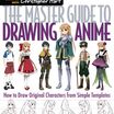 DOWNLOAD (Pdf) The Master Guide to Drawing Anime: How to Draw Original ...